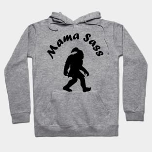 Mama Sass Hoodie